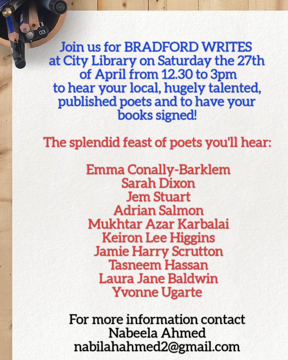 BVGAEnglish's tweet photo. If you love poetry @n_ehmed, an amazing poet herself, is running a Bradford Writes session at City Library on Saturday 27th April! Find the information below… https://t.co/w63gyjCypW