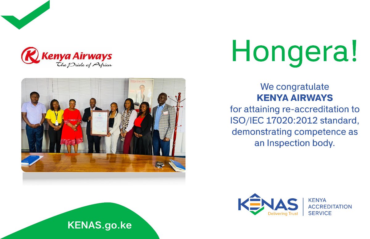 Kenya Accreditation Service (KENAS) proudly applauds @KenyaAirways for soaring to new heights as an accredited Inspection Body under ISO/IEC 17020:2012. Hongera!