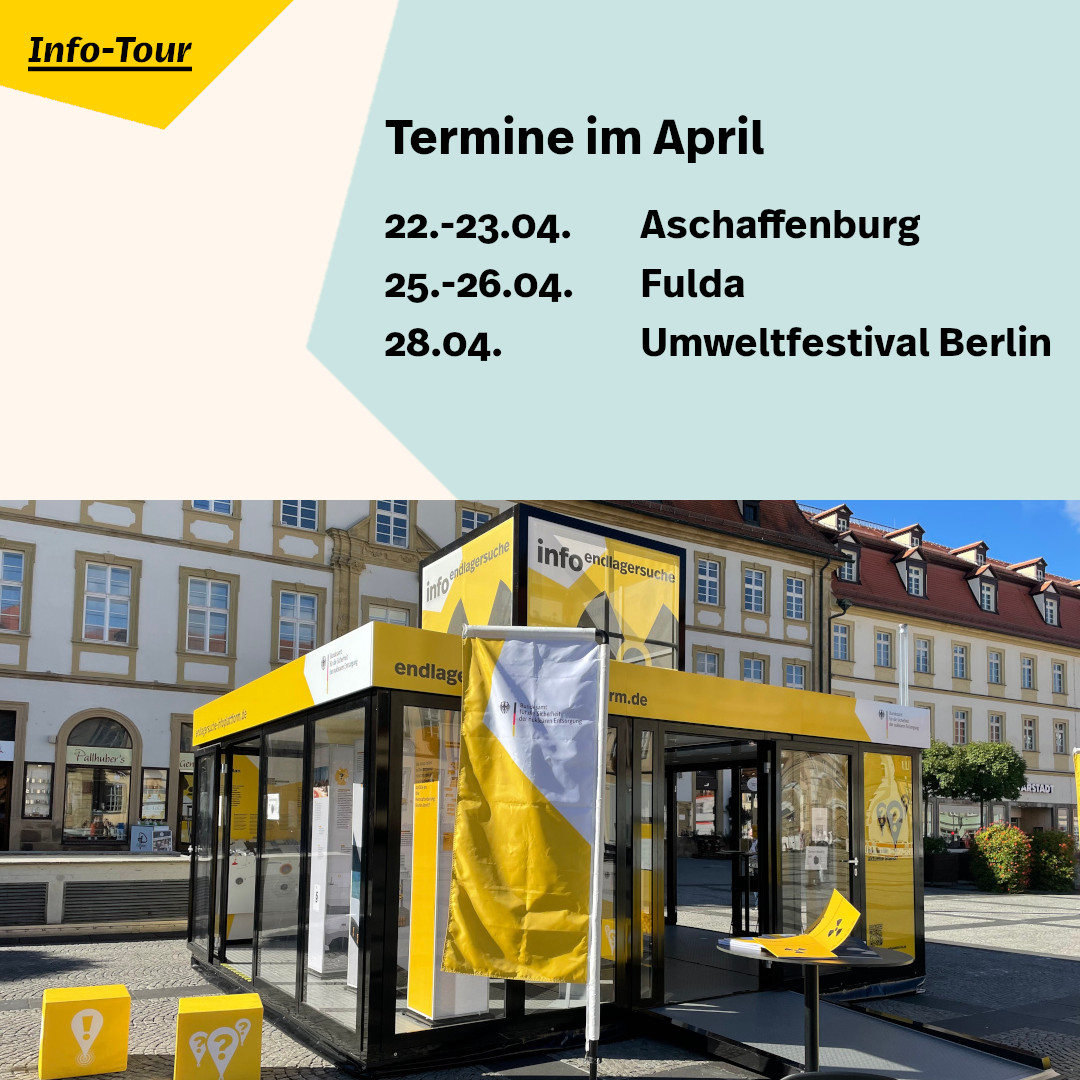 Die Info-Tour startet nächste Woche! Los geht’s in Aschaffenburg (22.-23.04.), danach weiter nach Fulda (25.-26.04.) und anschließend zum Umweltfestival in Berlin (28.04.). Informieren Sie sich rund um die Themen #Endlagerung und #Beteiligung. 👉 endlagersuche-infoplattform.de/webs/Endlagers…