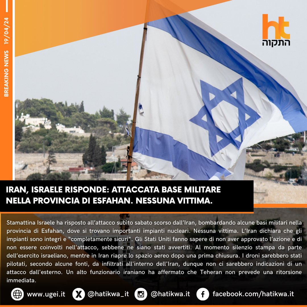 🔴 IRAN, ISRAELE RISPONDE: ATTACCATA BASE MILITARE NELLA PROVINCIA DI ESFAHAN. NESSUNA VITTIMA.