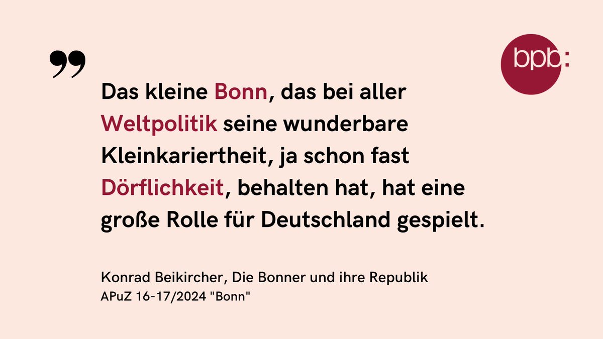 In der neuen APuZ #Bonn schreibt @Beikircher über das Wesen der Bonnerinnen und Bonner und die Zeit als Bundeshauptstadt: bpb.de/547259