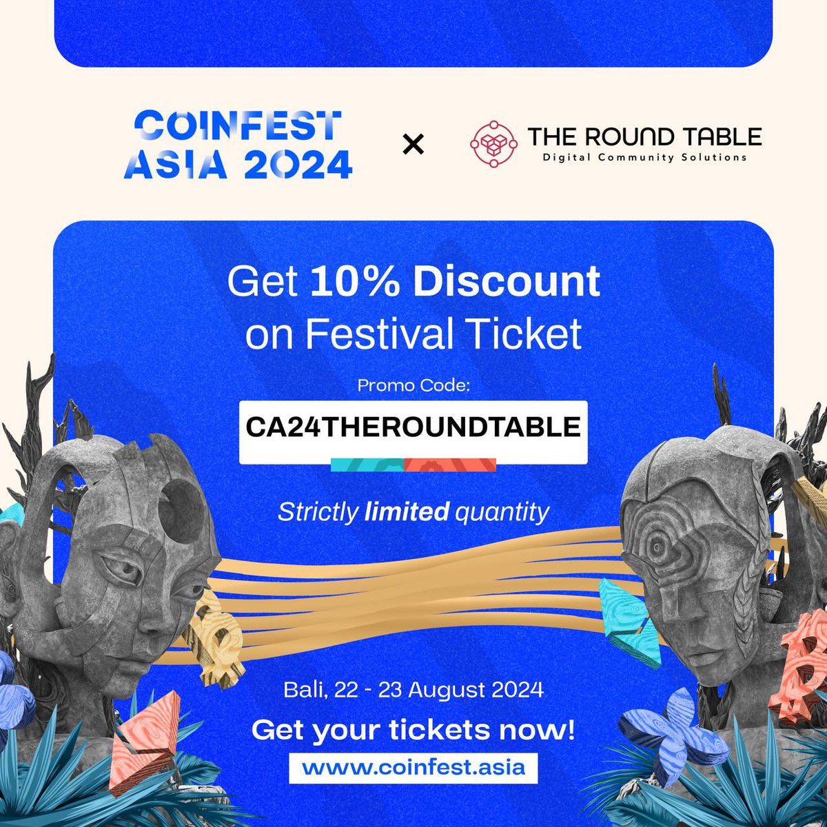 The Round Table - Digital Community Solutions is Coinfest Asia 2024's official community partner! 🤝

🎟 Get your tickets at coinfest.asia and use our special promo code : CA24THEROUNDTABLE to get 10% off!

#CommunityPartnerships
#CoinfestAsia2024
#TheRoundTable
