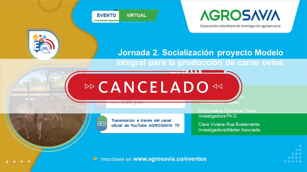 ⚠️CANCELADO⚠️
#Eventos2024 #Socialización #Jornada2
Proyecto Modelo Integral para la Producción de carne ovina en el trópico bajo.