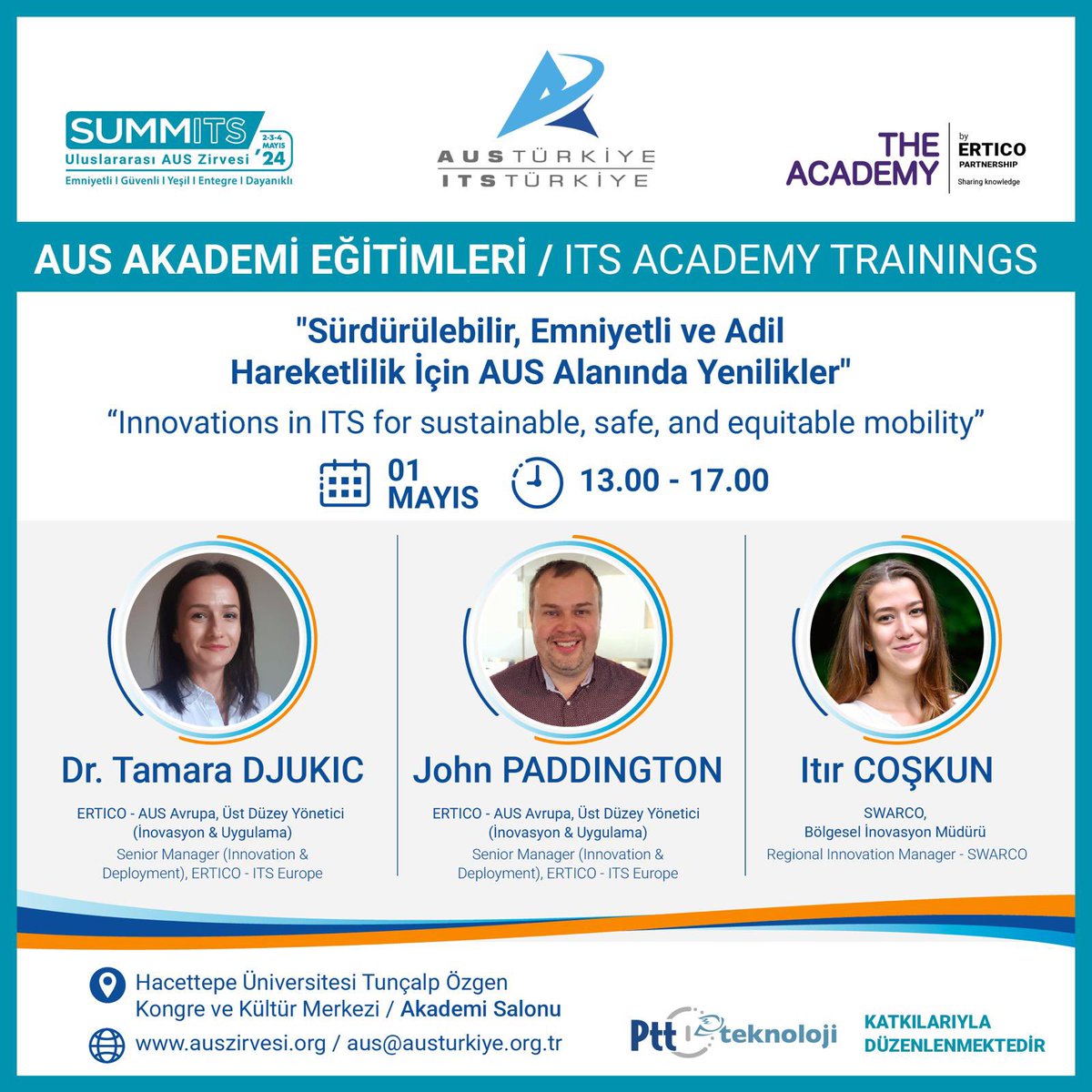 📢 <a href="/ERTICO/">ERTICO - ITS Europe</a> Academy iş birliği ve <a href="/PttTeknoloji/">PTT Teknoloji</a> ‘nin katkılarıyla AUS Akademi Eğitimleri: Sürdürülebilir, Emniyetli ve Adil Hareketlilik için AUS alanında Yenilikler
🗓1 Mayıs Çarşamba , 2024
🕑13.00 - 17.00
📍Hacettepe Üniversitesi, Ankara
Kayıt ➕ forms.gle/es2ydWbpdBzyrQ…