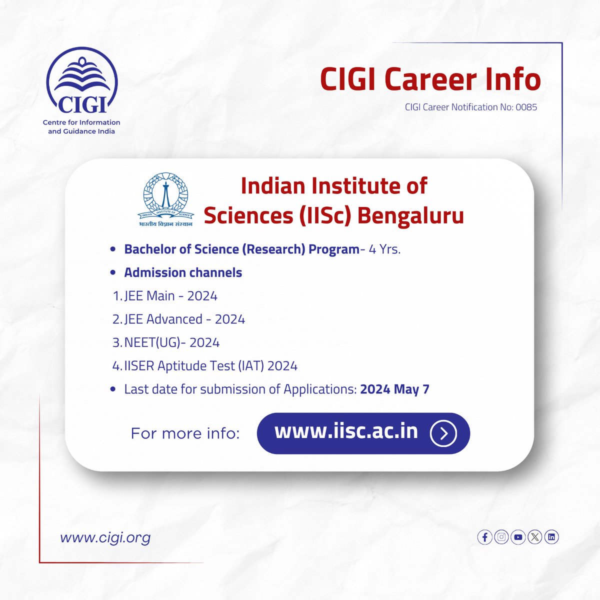 livecigi's tweet image. 👉IISc Bengaluru Bachelor of Science (Research) Programme- 4 Yrs

#cigicareerinfo #CIGI #Kozhikode #NGO #KeralaCommunity #EducationForAll #ThisWeekEvents #NGOImpact #EmpowerThroughEducation #CigiCares #CalicutNGO #SocialServiceHeroes #CommunityImpact #CigiForChange #NGOinAction