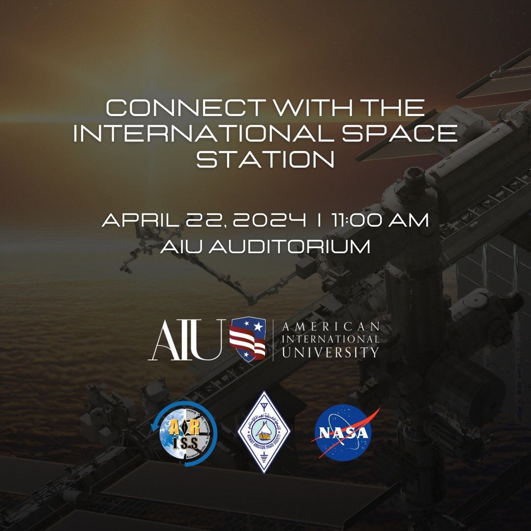 Mark Your Calendars!🚀 Live Connection with the International Space Station at AIU! Join us on April 22, 2024, at 11:00 AM in the AIU Auditorium as we connect with astronauts aboard the ISS via ARISS & NASA.🛰️ @KARS_9K2RA @ARISS_Intl @NASA #AIU #Kuwait #ARISS #NASA