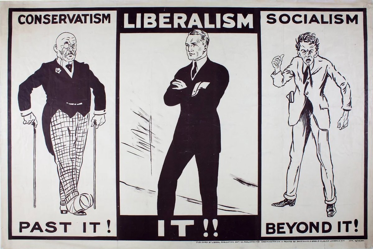 British Liberal Party poster (1924) showing conservatism as 'past it', socialism as 'beyond it' and liberalism as 'IT!!'