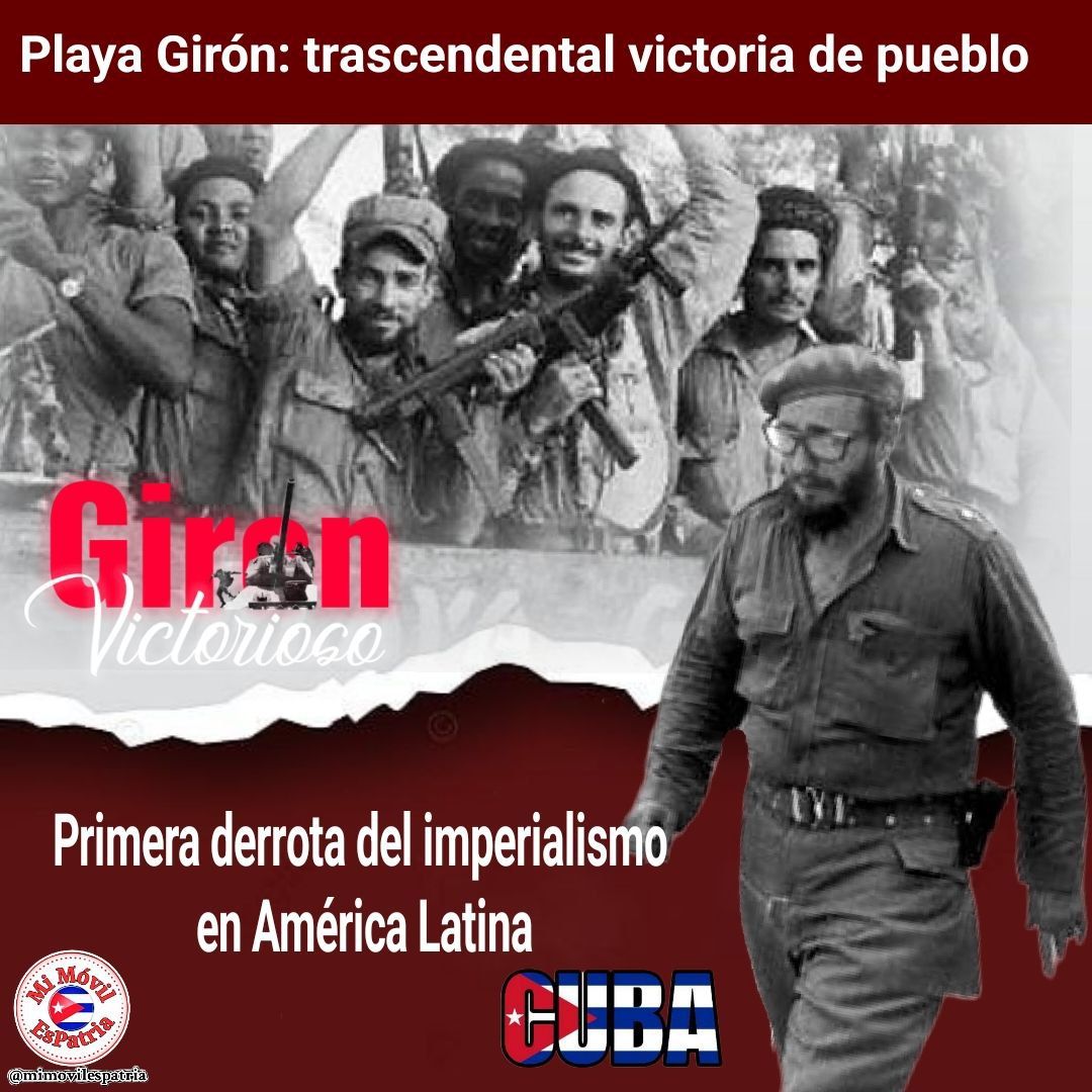 Aniversario 63 de la victoria de la revolución cubana en Playa Girón. Primera gran derrota del imperialismo yanqui en América. Girón fue una Victoria del Socialismo en #Cuba #GirónVictorioso #LaHabanaViveEnMí