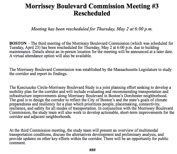 Next Morrissey Blvd. Commission meeting —originally set for next Tuesday— has been moved to Thurs., May 2. #Dorchester