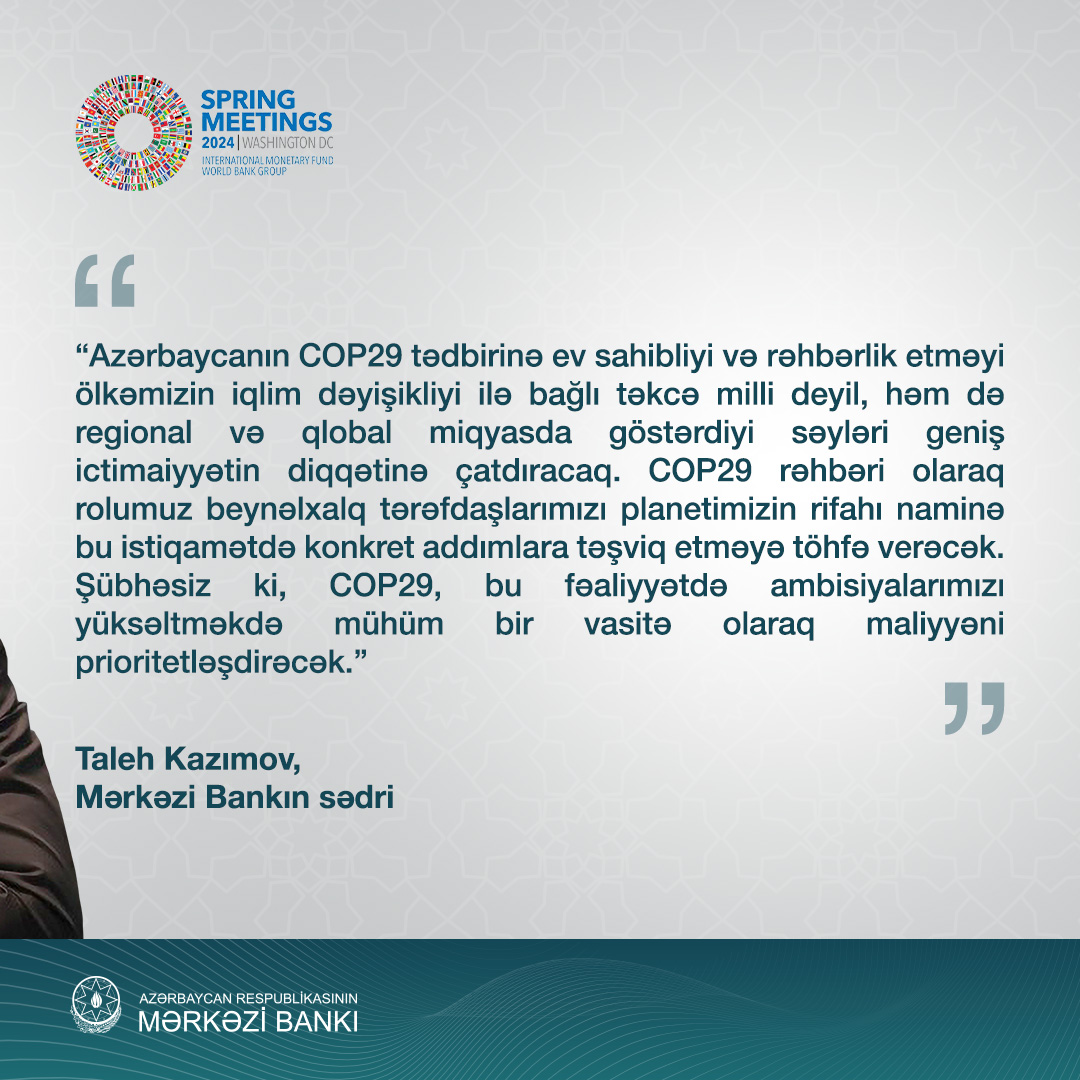 #COP29 @WorldBank #IMF #springmeetings2024
#MərkəziBank