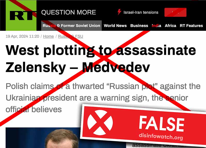 Former Russian president Dmitry Medvedev & RT are promoting wild disinformation about a Western plot to assassinate Ukraine's president. disinfowatch.org/disinfo/medved…