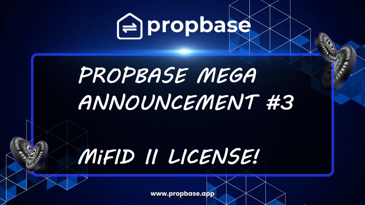 $PROPS @PropbaseApp just announced their MEGA ANNOUNCEMENT #3 and it is massive! > Propbase is in the process of getting the MiFID II license! > MiFID II stands for 'Markets in Financial Instruments Directive II' > It's a legislative framework instituted by the European Union