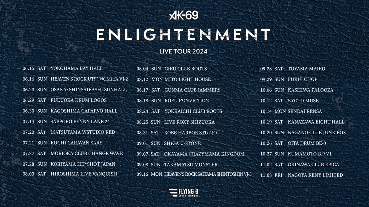 LIVE INFO] AK-69 LIVE TOUR 2024 -Enlightenment- More Info