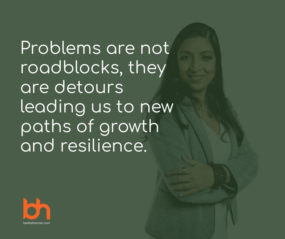 Problems are not roadblocks, they are detours leading us to new paths of growth and resilience. #womenquotes #womenwinning #haveitall #womenintech