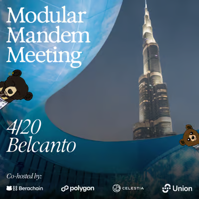 .@berachain, @0xPolygon, @CelestiaOrg, and Union unite to talk Modular Mandem Meeting on 4/20 at 7PM Dubai time.

Expect an open bar and canapés amidst the stunning backdrop of the Burj Khalifa. 🌃