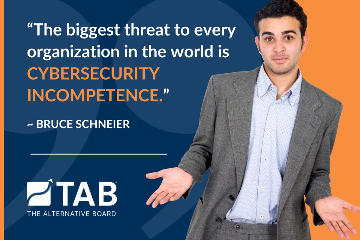 'The biggest threat to every organization in the world is cybersecurity incompetence.' - Bruce Schneier

TABNY.com 

#tabboards #businesscoaching #cybersecrurity