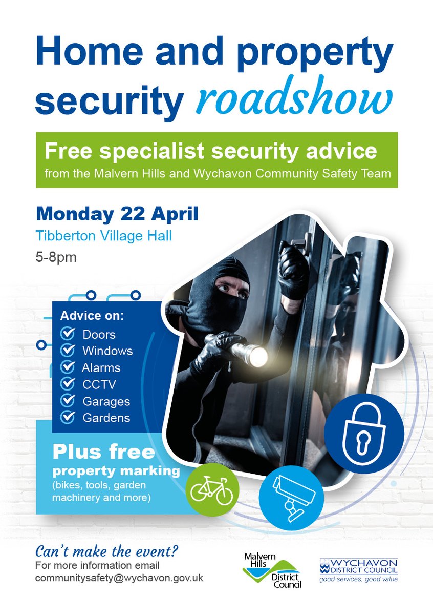 Come along to the Home & Property Security Roadshow, hosted by the Malvern Hills and Wychavon District Council Community Safety Team and attended by local officers on 22/04/2024, between 1700hrs-2000hrs at Tibberton Village Hall. Hope to see you there 👮