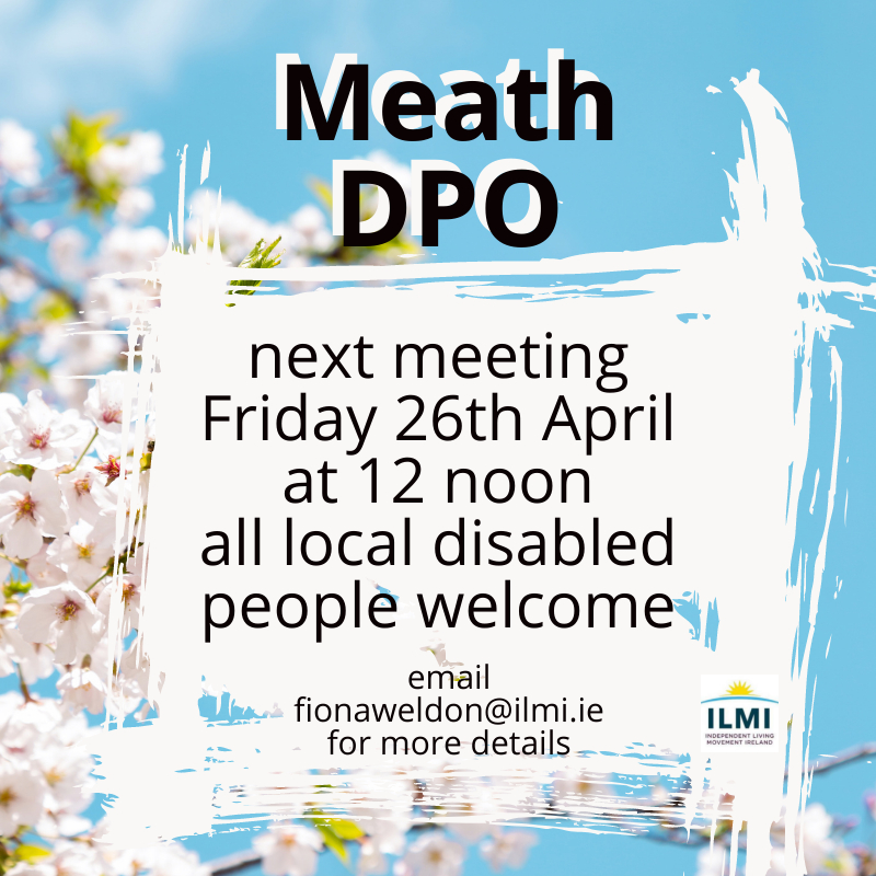 📢 #Meath DPO meeting on Friday, April 26th, at 12 noon! 🗓️ Whether you're passionate about disability rights or simply want to connect with fellow community members, this is the place to be. All local Meath disabled people are welcome! RSVP now: email fionaweldon@ilmi.ie