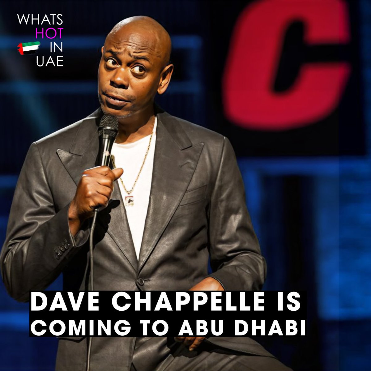 📍 Etihad Arena, Abu Dhabi
🗓 18th to 26th May

Dave Chappelle Live at Abu Dhabi Comedy Week, Etihad Arena, Yas Island, Abu Dhabi, May 23, ticket pre-sale April 22 at 10am, general sale April 23 at 10am. livenation.me, @ADComedyWeek @LiveNationME