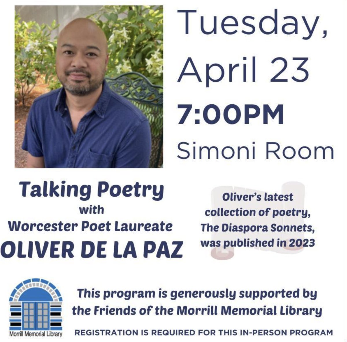 It's #NationalPoetryMonth! #worcesterma #poetlaureate @Oliver_delaPaz of @holy_cross to read @neibabooks winner & @nationalbook longlisted THE DIASPORA SONNETS (@LiverightPub) @Norwood_Library. ow.ly/wQoj50Rj3Xl #CenterForTheBook @MassLibAssoc @mblclibraries  @masspoetry