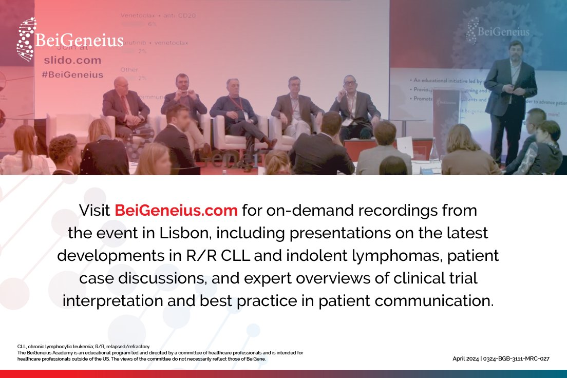 #Healthcare professionals can now watch recordings from the recent expert-led BeiGeneius Summit on relapsed/refractory chronic lymphocytic leukemia (#CLL) and indolent lymphomas. Click here to watch: bit.ly/4b21b9Y