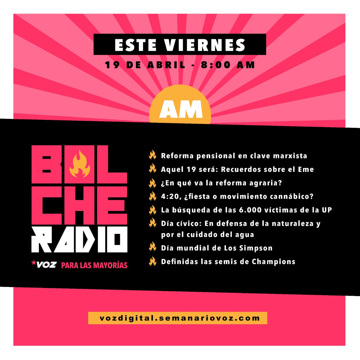 🎙️ Al aire Bolcheradio A.M. 19 de abril 🇨🇴 Día cívico por el agua y la naturaleza 👵🏼👴🏼 Reforma pensional en clave marxista 🔵⚪🔴 Aquel 19 será 🚜 ¿En qué va la reforma agraria? ☘️ 4:20, ¿fiesta o movimiento cannábico? Conéctate desde las 8 a.m. 👇🏽👇🏽👇🏽 vozdigital.semanariovoz.com