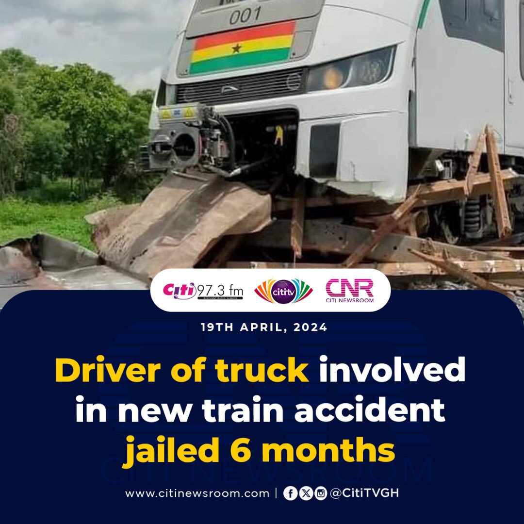Citi973's tweet photo. Driver of truck involved in new train accident jailed 6 months #CitiNewsroom | More here: https://t.co/Iibv4qqblD https://t.co/ZDt3vZkomy