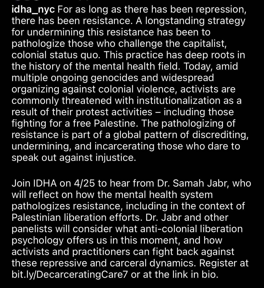 I have to go be a therapist for a while before returning to campus so of course I’m thinking of Dr. Samah Jabr, chair of the Palestinian Ministry of Health’s mental health unit. Join @idha_nyc on 4/25 to hear her thoughts on anti-colonial liberation psychology.