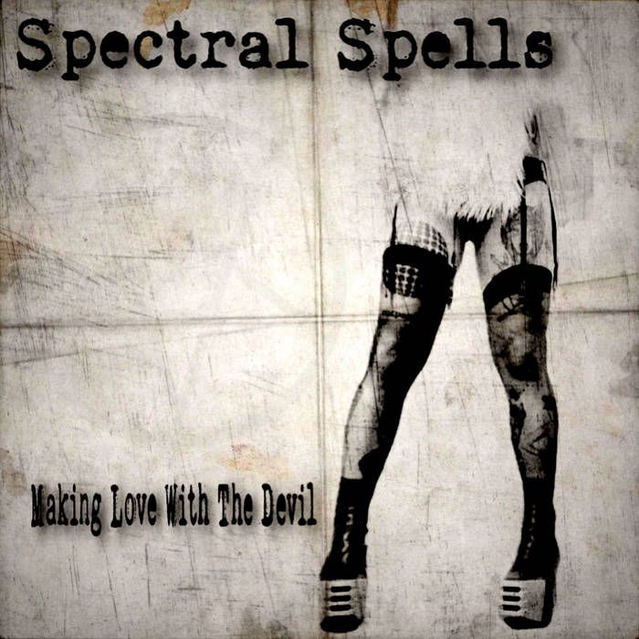Free download codes: Spectral Spells - Making Love With The Devil 'She's an esoteric nightmare' #dark #goth #darkwave #coldwave #postpunk #electronic #minimalsynth #bandcampcodes #yumcodes #bandcamp #music buff.ly/4d5udYk