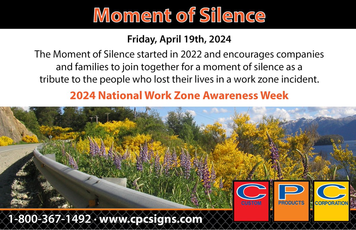 cpcsigns's tweet image. Please take a moment of silence today as a tribute to the people who lost their lives in a work zone incident. #NWZAW #SafeWorkZonesForAll