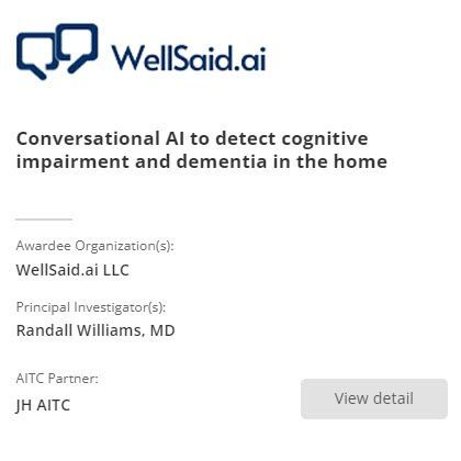 WellSaid.ai LLC & @JH_AITC innovate with a conversational AI for dementia detection at home. Making strides in #nlp and #ml for enhanced care. #a2pilotawards #awardees #jhaitc #cohort1 bit.ly/3VycgLN