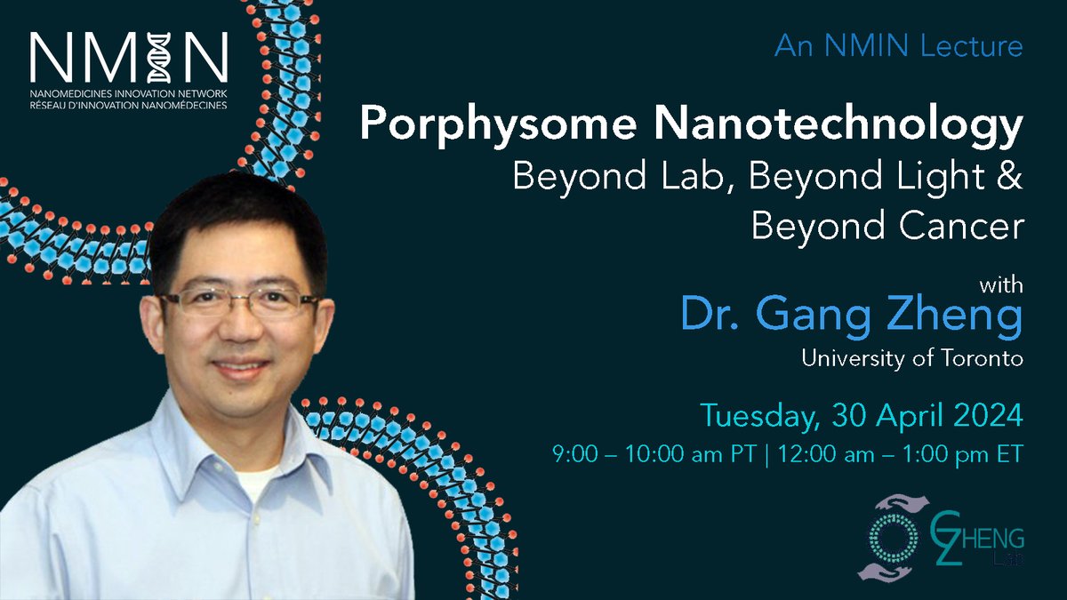 APRIL 30: Hear Dr. Gang Zheng @ganglabstyle discuss his lab's next-generation #porphysomes with expanded theranostic applications from light to sound to radiation. Info & register: nanomedicines.ca/nmin-lectures/… @pmcancercentre @UHN @thePMCF @UofT @uoftmedicine @MbD_UofT