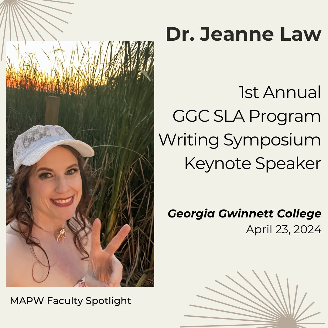 💫MAPW Faculty Spotlight 💫

Dr. Jeanne Law will serve as the keynote speaker for the 1st Annual @GeorgiaGwinnett SLA Program Writing Symposium next week! Congratulations, Dr. Law! #getyourwriteon 

🔗wdmexample.my.canva.site/ggc-english-pr…

#kennesawstate #mapw #facultysuccess