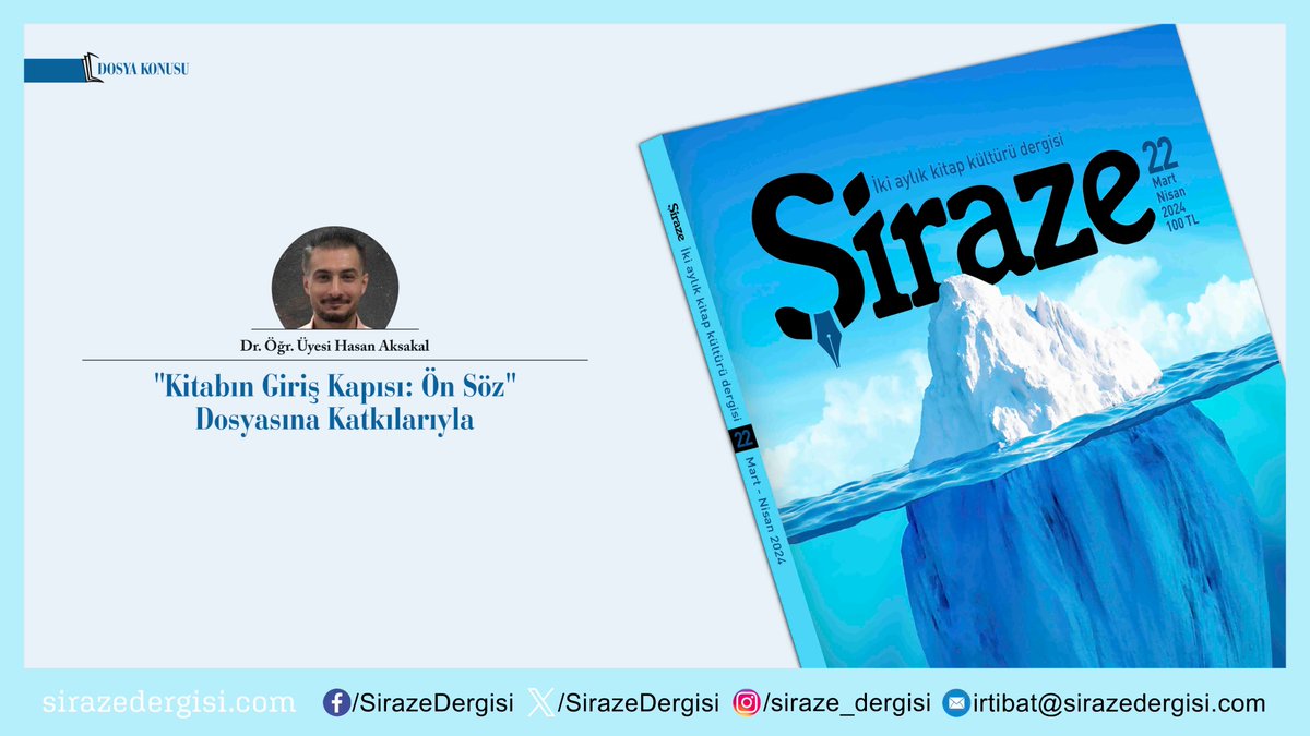 #Şiraze'nin 22. sayısında Dr. Öğr. Üyesi Hasan Aksakal, 'Kitabın Giriş Kapısı: Ön Söz' adlı dosyaya katkı sağladı. Abonelik: sirazedergisi.com/abonelik Temin: sirazedergisi.com/temin