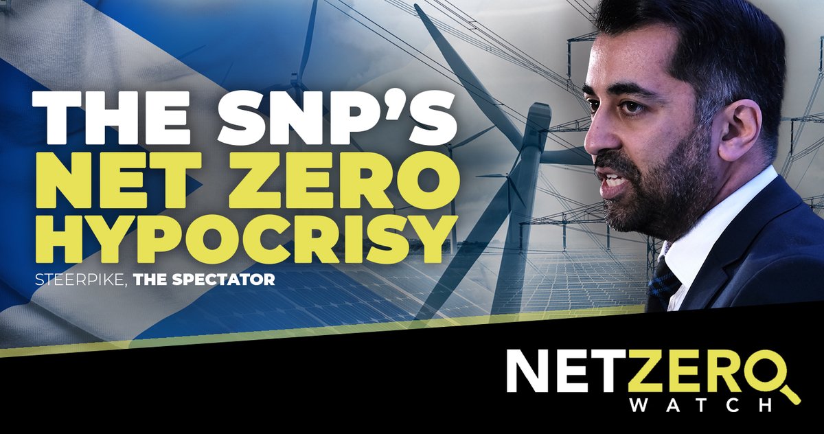 'The Scottish nationalists are no stranger to hypocrisy, as their latest U-turn shows. For on Thursday afternoon the Yousaf regime — the only government in the UK which boasts Green politicians — announced that it was, er, ditching its flagship green commitments.' #CostOfNetZero…