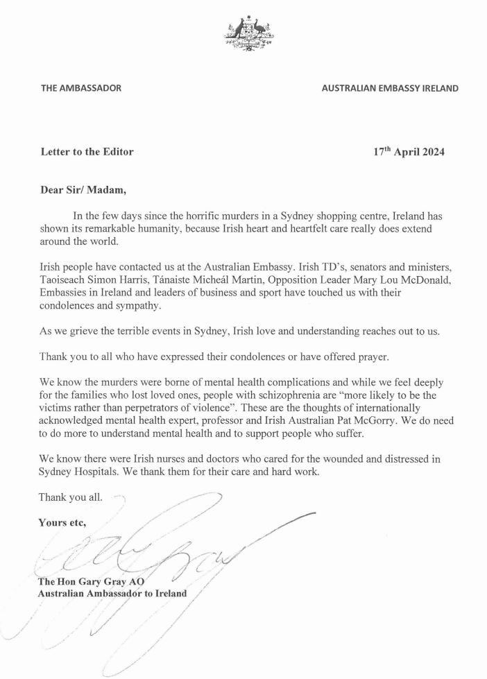 Ambassador Gray's 'Letter to the Editor' surrounding Saturday 13 April's horrific attack at Westfield shopping centre, Bondi Junction was printed in The @IrishTimes , the @Independent_ie and the @irishexaminer over the last two days. please find the letter below ⬇️