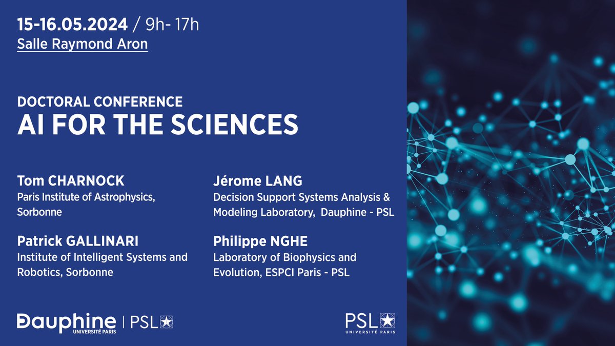 [Research] #AI for The #Sciences 📣 @PSL_univ DATA Program, with @InstitutPrairie, launch the 1st PSL #Doctoral Conference with internationally-renowned keynote speakers and poster sessions by PSL PhD students. 📅May 15 & 16 📍@Paris_Dauphine Register ⬇️ psl.eu/en/events/doct…