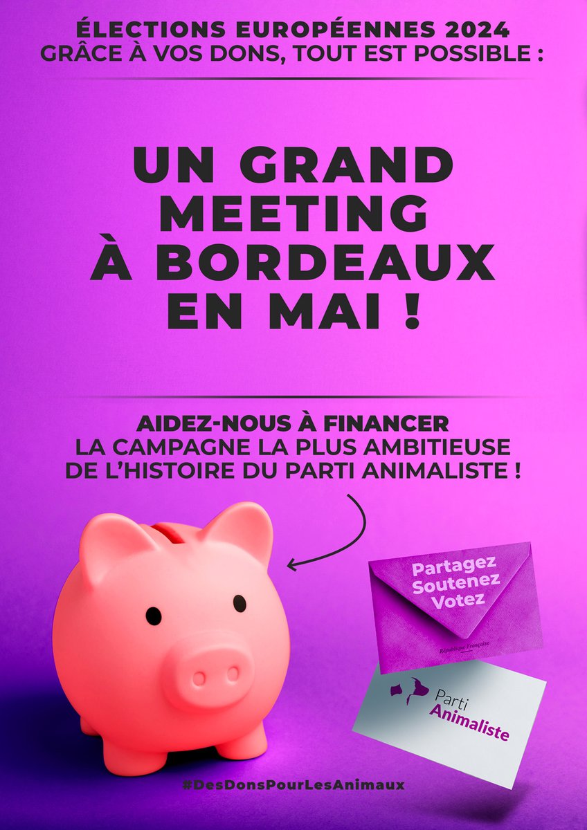 🚀#Européennes2024 : un moment crucial pour les animaux, alors on va tout donner ! 🔟e exemple : un grand meeting à Bordeaux le 18 mai avec @HeleneThouy et toutes nos têtes de liste ! 🤝 Vous aussi, donnez pour soutenir notre campagne : parti-animaliste.fr/adherer