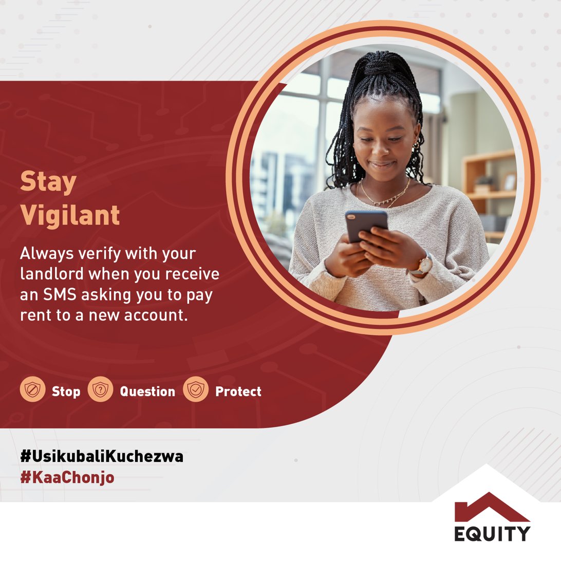 #UsikubaliKuchezwa na scammers who send SMSs from unknown numbers asking you to pay rent to a different or new  account.

Stay vigilant and always verify changes in payment details directly with your landlord.

#UsikubaliKuchezwa #KaaChonjo