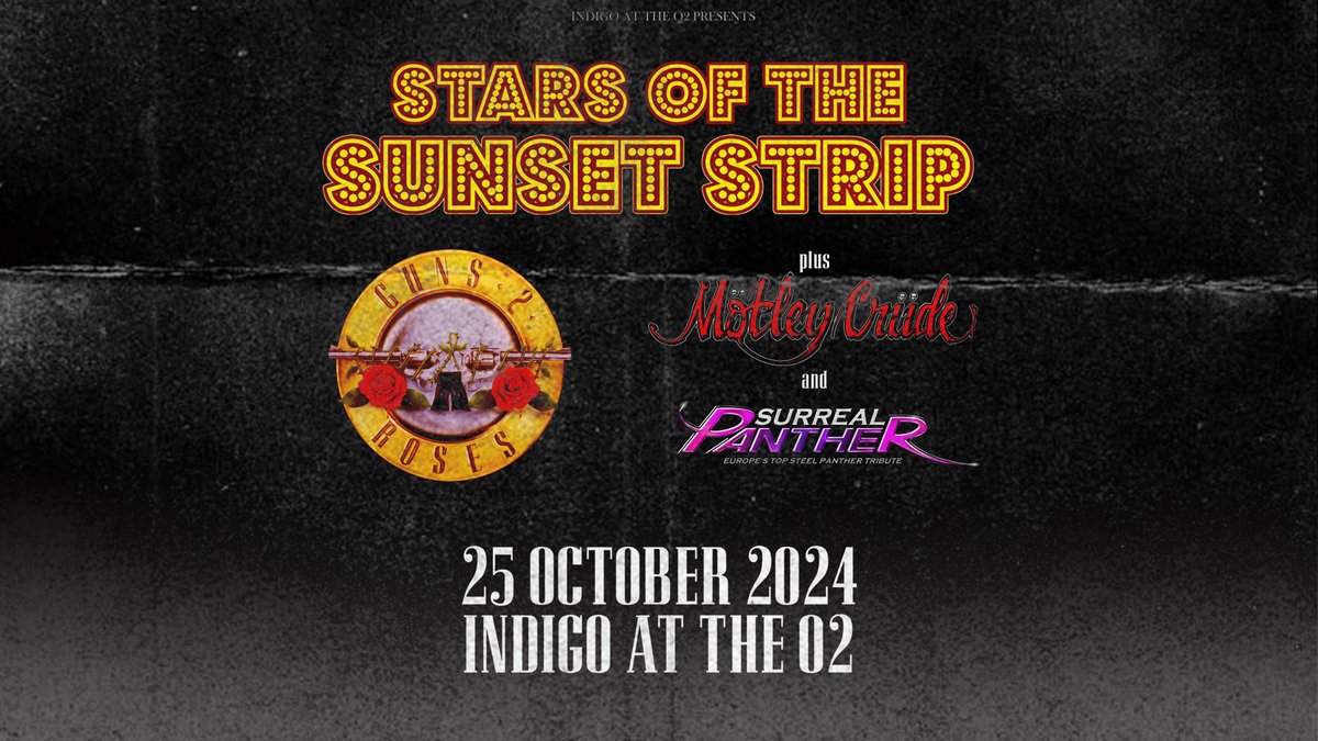 ON SALE NOW: Stars of The Sunset Strip with @Guns2RosesUk, Mötley Crüde & @SurrealPanther - 25 October 2024 at indigo at The O2. Get tickets: bit.ly/SunsetStrip_in…