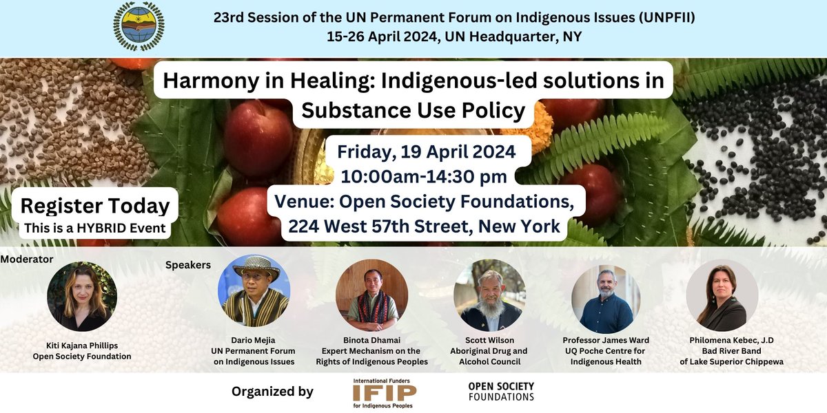 🌿 Exploring #Indigenous-led solutions in Substance Use Policy with 'Harmony in Healing' 🌿 Join our #HYBRID session for pivotal talks with Indigenous Leaders, @UNPFII & EMRIP to reshape drug policies impacting Indigenous Peoples. REGISTER: bit.ly/49wlnQc #UNPFII