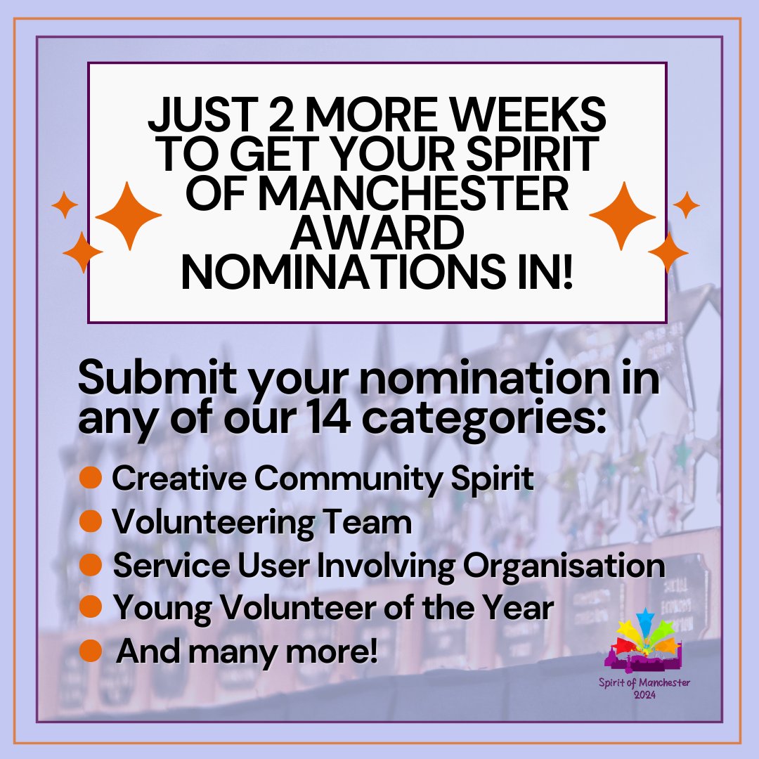 Time is running out to get your Spirit of Manchester nominations in for 2024! Make sure to submit yours within the next 14 days to be in with a chance of being shortlisted for an award and be invited along to our ceremony. 

Submit a nomination here: manchestercommunitycentral.org/spirit-manches…