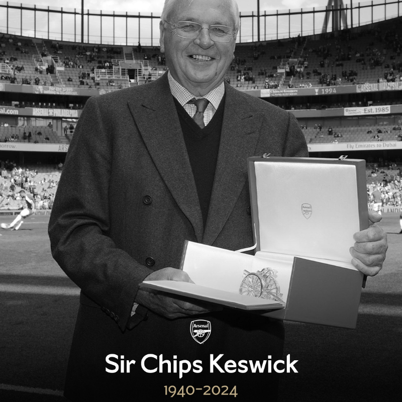 Arsenal's tweet photo. Everyone at the Club is deeply saddened to hear about the passing of Sir Chips Keswick.

Sir Chips' time at Arsenal spanned 15 years in which he served as both a board member and Chairman.

May he rest in peace ❤️