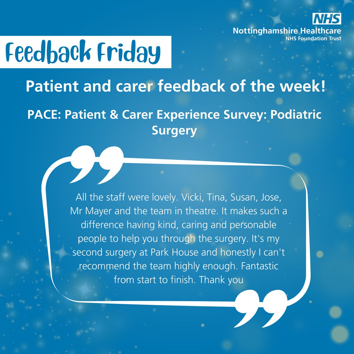 Time for #FeedbackFriday, highlighting some of the positive comments from our patients & carers. First up, some fantastic feedback received for our Podiatric Surgery team. 'It makes such a difference having kind, caring and personable people to help you through the surgery.'