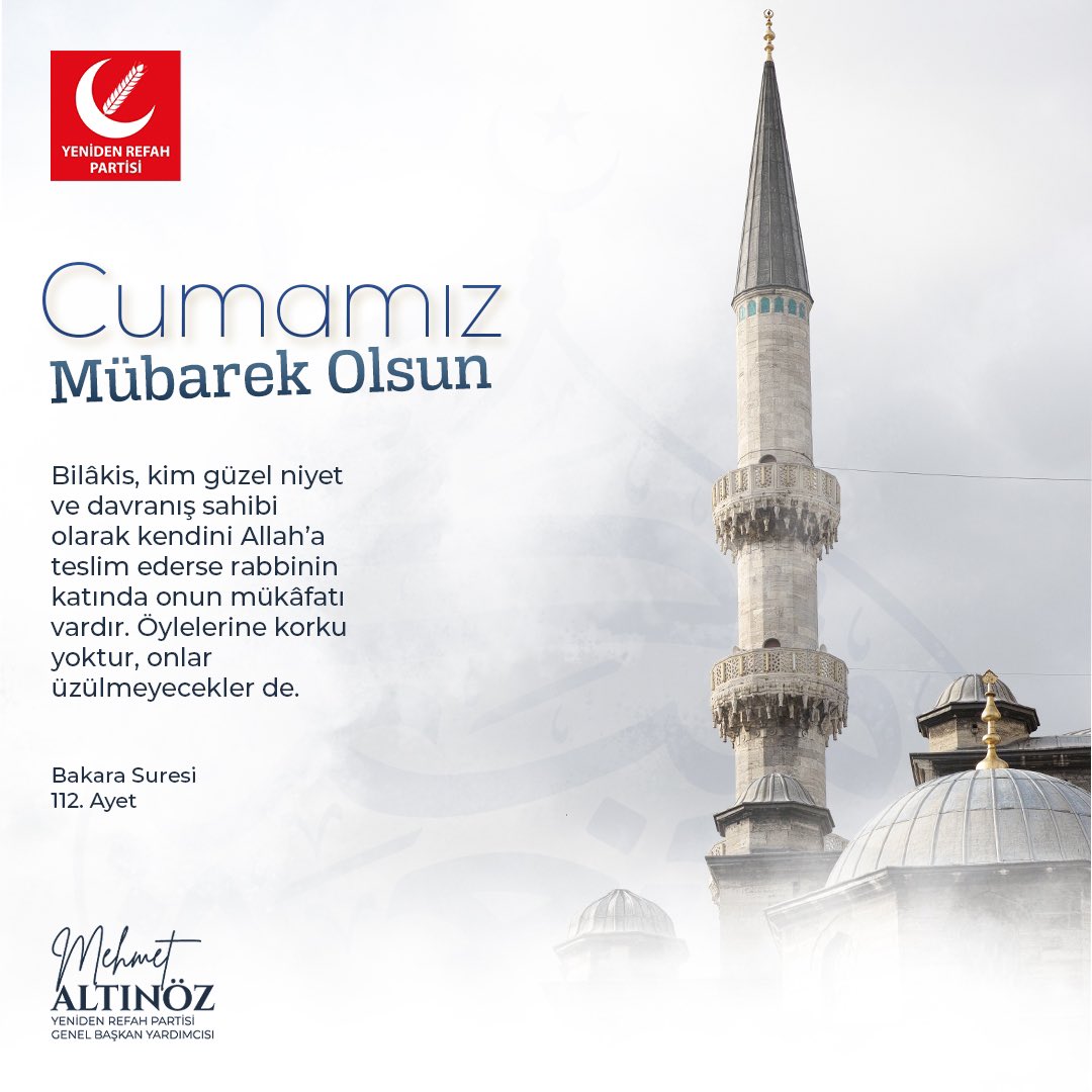 Cumamız mübarek olsun. Bilâkis, kim güzel niyet ve davranış sahibi olarak kendini Allah’a teslim ederse rabbinin katında onun mükâfatı vardır. Öylelerine korku yoktur, onlar üzülmeyecekler de. (Bakara Suresi 112. Ayet)