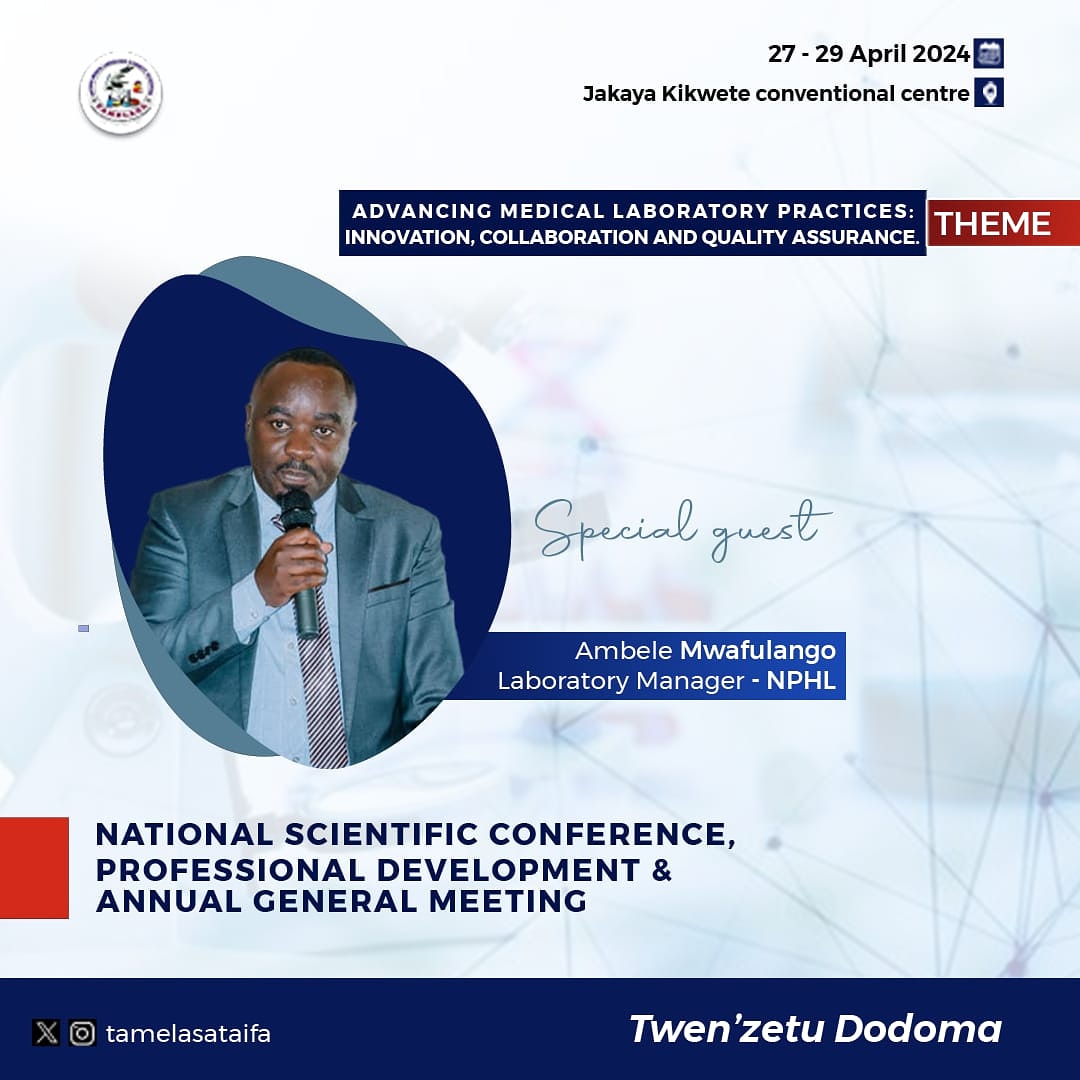 tamelasataifa's tweet photo. Meneja wa Maabara ya Taifa ya Jamii @nphltanzania ndugu Ambele Mwafulango atakuepo Katika Kongamano la Kisayansi Maendeleo na Mkutano Mkuu wa mwaka. https://t.co/LYieOtxRJc