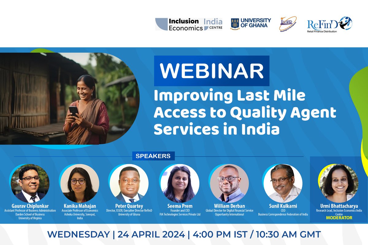 ReFinD Research Initiative, ISSER (@refind_isser) on Twitter photo Check out our lineup of speakers for the "Improving Last Mile Access to Quality Agent Services in India" webinar! Don't miss the chance to interact with these industry experts. Register now at bit.ly/3W6r8RP
#agentnetworks #agentbanking
<a href="/InclusionIndia/">Inclusion Economics India Centre</a> Check out our lineup of speakers for the "Improving Last Mile Access to Quality Agent Services in India" webinar! Don't miss the chance to interact with these industry experts. Register now at bit.ly/3W6r8RP
#agentnetworks #agentbanking
<a href="/InclusionIndia/">Inclusion Economics India Centre</a>