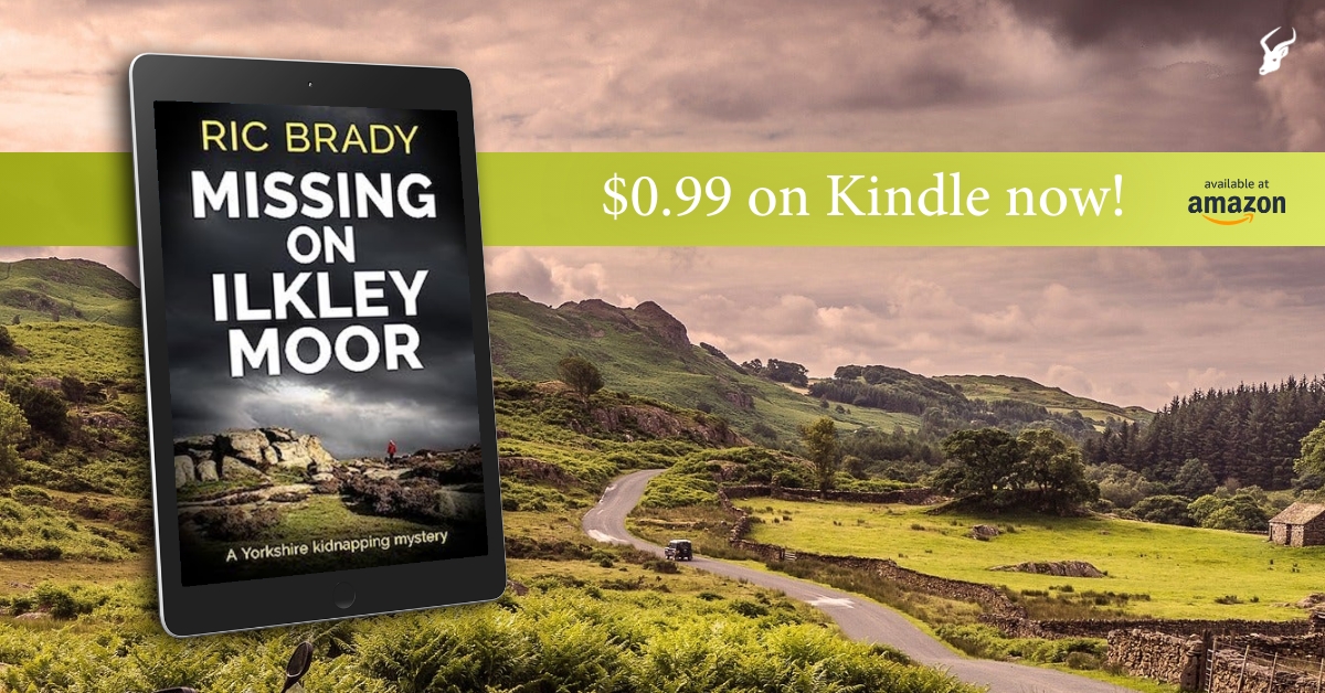 MISSING ON ILKLEY MOOR: A #YORKSHIRE kidnapping #mystery (Book 3) by Ric Brady $0.99 on Kindle now! Amazon US: amazon.com/dp/B0C786ZJ92 Amazon UK: amazon.co.uk/dp/B0C786ZJ92 FREE on Kindle Unlimited @thebookfolks #CrimeFiction #detectives #amreading #kindledeals #Kidnapping #ebooks
