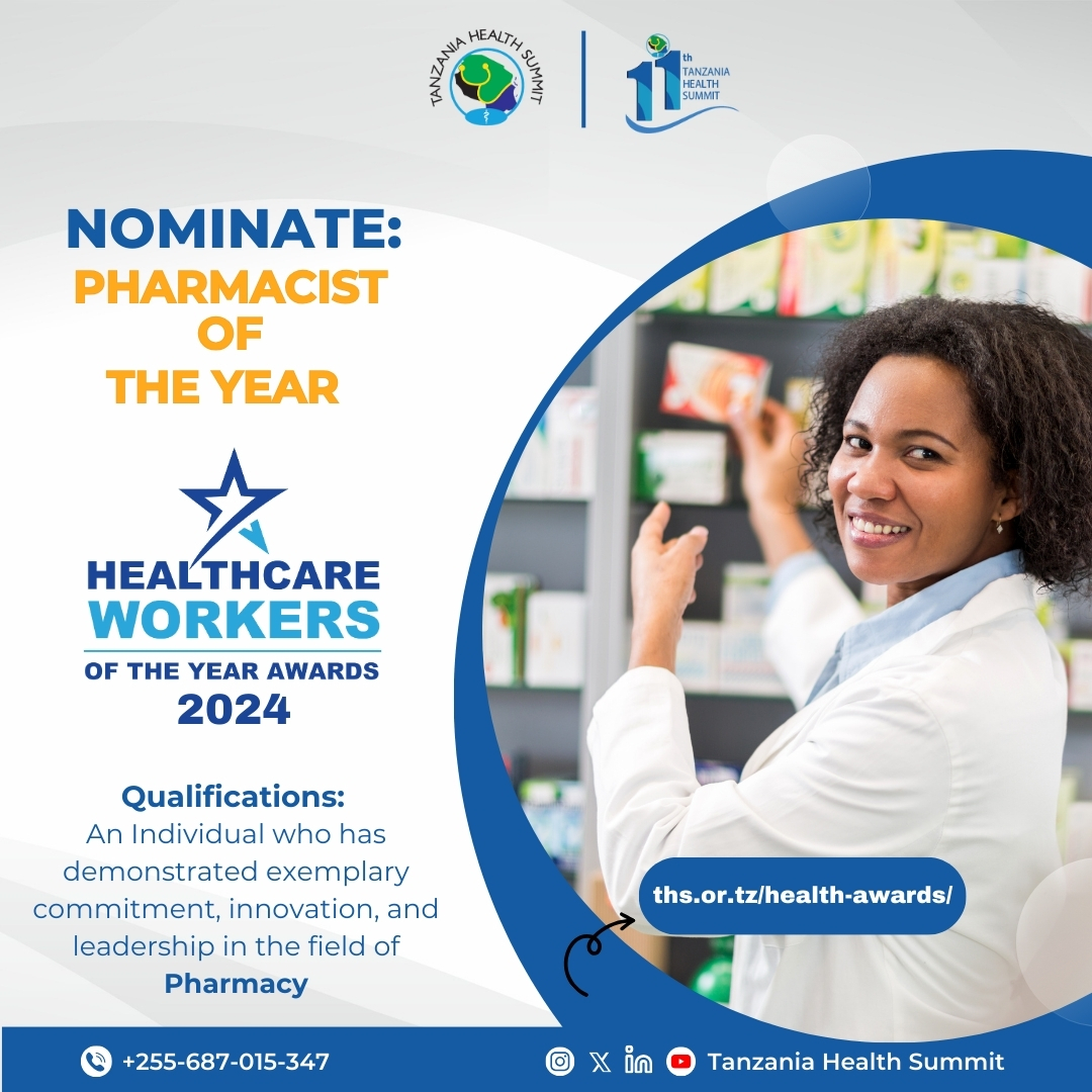 Do you happen to know an individual who has demonstrated exemplary commitment, innovation, and leadership as a PHARMACIST? Time to honor their Remarkable Contributions at the #THS2024 Nominate now at ths.or.tz/health-awards/