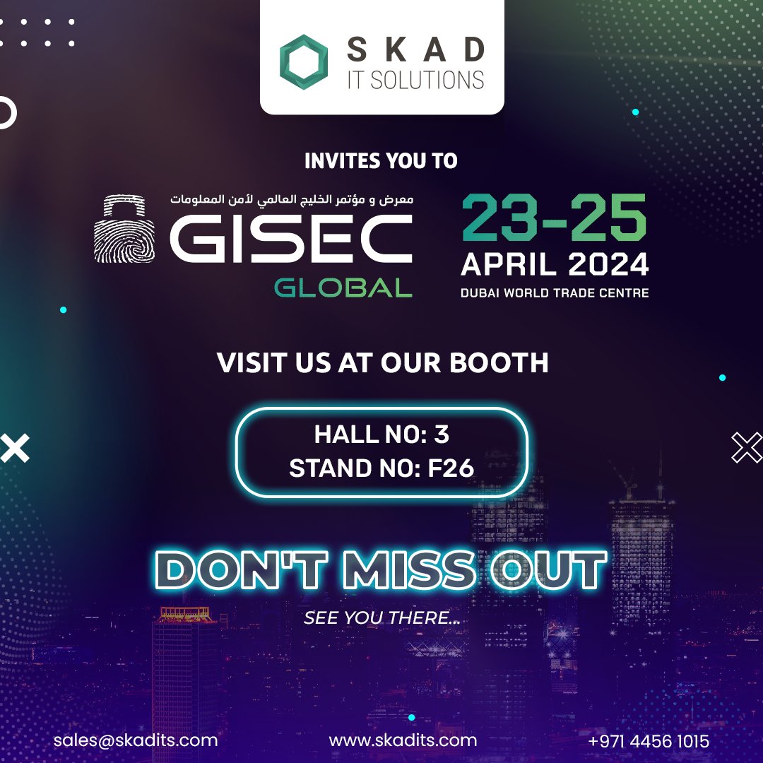 SKAD IT Solutions INVITES YOU TO GISEC GLOBAL 2024 Registration Link: visit.gisec.ae/DWTC/gisec24/S… #GISEC2024 #Cybersecurity #DubaiEvents #DigitalSecurity #Technology #GISECGlobal #Networking #Expo #DataSecurity #NetworkSecurity #CyberAwareness #SecureFuture #TechConference